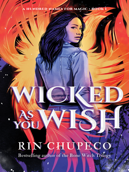 Title details for Wicked As You Wish by Rin Chupeco - Wait list